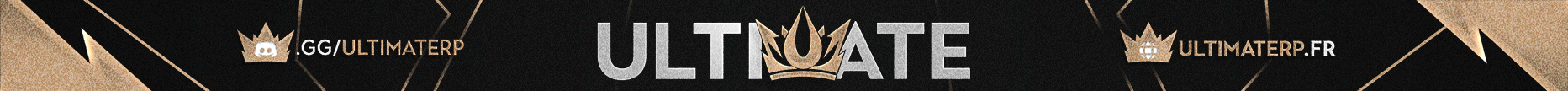 Ultimate RP ╭━━➤ #NOUVEAU SERVEUR ◄━━╮